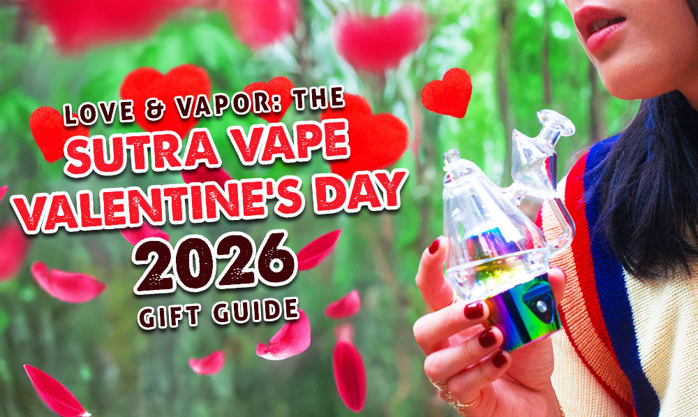 Love & Vapor: The Sutra Vape Valentine's Day 2026 Gift Guide